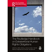The Routledge Handbook on Extraterritorial Human Rights Obligations