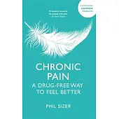 Chronic Pain: A Drug-Free Way to Feel Better