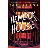 Hemlock House: A Liar’s Beach Novel