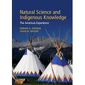 Natural Science and Indigenous Knowledge: The Americas Experience