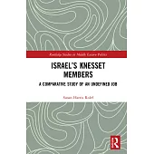 Israel’s Knesset Members: A Comparative Study of an Undefined Job