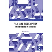Film and Redemption: From Brokenness to Wholeness