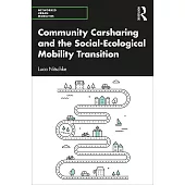 Community Carsharing and the Social-Ecological Mobility Transition