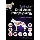 Textbook of Small Animal Pathophysiology