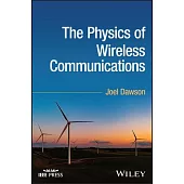 The Physics of Wireless Communications