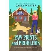 Paw Prints and Problems: A Talking Dog Cozy Mystery
