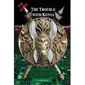 The Trouble with Kenya: McKenzian Blueprint