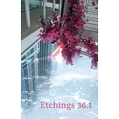Etchings Literary & Fine Arts Magazine: Volume 36.1