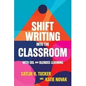 Shift Writing into the Classroom with UDL and Blended Learning