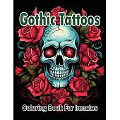 Gothic Tattoos coloring book for Inmates