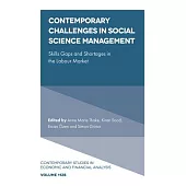 Contemporary Challenges in Social Science Management: Skills Gaps and Shortages in the Labour Market