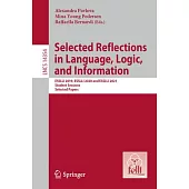 Selected Reflections in Language, Logic, and Information: Esslli 2019, Esslli 2020 and Esslli 2021 Student Sessions, Selected Papers