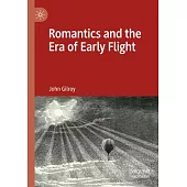 Romantics and the Era of Early Flight