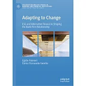 Adapting to Change: Esg and Alternative Finance in Shaping the Bank-Firm Relationship