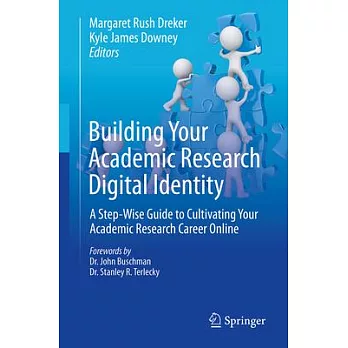 Building Your Academic Research Digital Identity: A Step-Wise Guide to Cultivating Your Academic Research Career Online