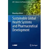 Sustainable Global Health Systems and Pharmaceutical Development