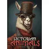 Victorian Animals Coloring Book for Adults: Victorian Fashion Coloring Book for Adults Animals coloring book grayscale Victorian Coloring BookA452P