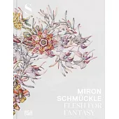 Miron Schmückle: Flesh for Fantasy