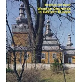 Wooden Churches in Eastern Europe