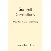 Summit Sensations: Mountain Tourism and Hiking