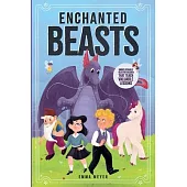 Enchanted Beasts: Unbelievable Tales For Children That Teach Valuable Lessons