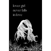 lover girl never falls in love