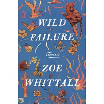 Wild Failure: Stories