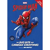 Spider-Man: The Bug Bite That Changed Everything: (A Marvel Origin Story)