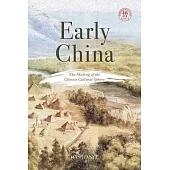 Early China: The Making of the Chinese Cultural Sphere