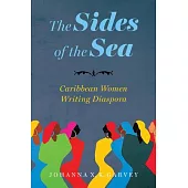 The Sides of the Sea: Caribbean Women Writing Diaspora