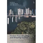 Carbon-Free Shipping and Shipping Carbon: Contracts in Context