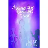 Arcturian Star Beings and Trance