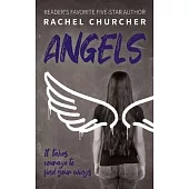 Angels: The LGBTQ+ YA story you’ve been waiting for: friendship, identity, attraction, disasters ... and finding your wings