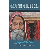 Gamaliel: Beyond the Veil
