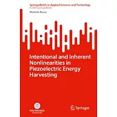 Intentional and Inherent Nonlinearities in Piezoelectric Energy Harvesting