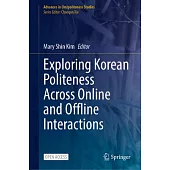 Exploring Korean Politeness Across Online and Offline Interactions