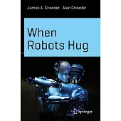 When Robots Hug