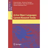 Active Object Languages: Current Research Trends