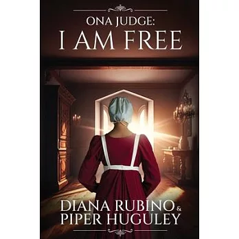 Ona Judge: I Am Free
