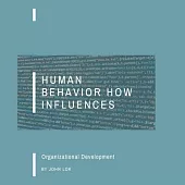 Human Behavior How Influences
