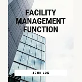 Facility Management Function