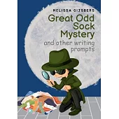 Great Odd Sock Mystery & other writing prompts