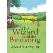 The Wizard and the Birdsong