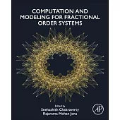 Computation and Modeling for Fractional Order Systems