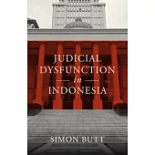 Judicial Dysfunction in Indonesia