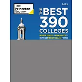 The Best 390 Colleges, 2025: In-Depth Profiles & Ranking Lists to Help Find the Right College for You