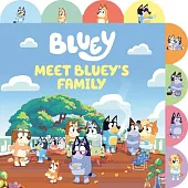 Meet Bluey’s Family: A Tabbed Board Book