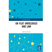 On Flat Ontologies and Law