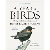 A Year of Birds: Writings on Birds from the Journal of Henry David Thoreau