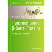 Transmembrane β-Barrel Proteins: Methods and Protocols